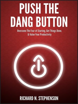cover image of Push the Dang Button